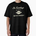 Sundays We Watch Football Daddy T-Shirt - Fun Novelty Design for Adults - T-Shirt, Sweatshirt, Hoodie