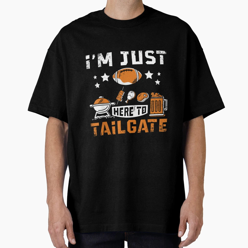 Football Fan Tailgate Party Sports Im Just T-Shirt - Trendy Graphic Unisex - T-Shirt, Sweatshirt, Hoodie