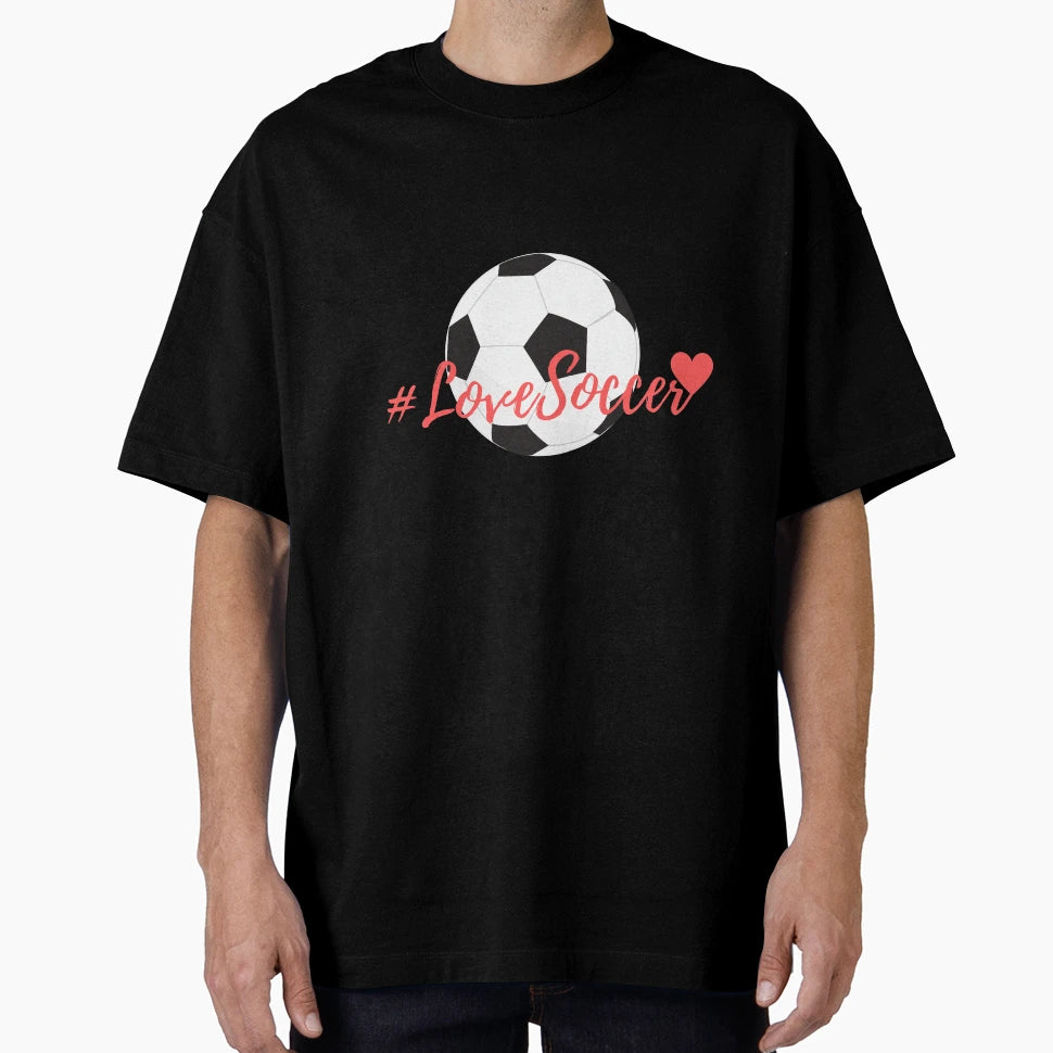 Love Soccer T-Shirt - Trendy Graphic Unisex - T-Shirt, Sweatshirt, Hoodie