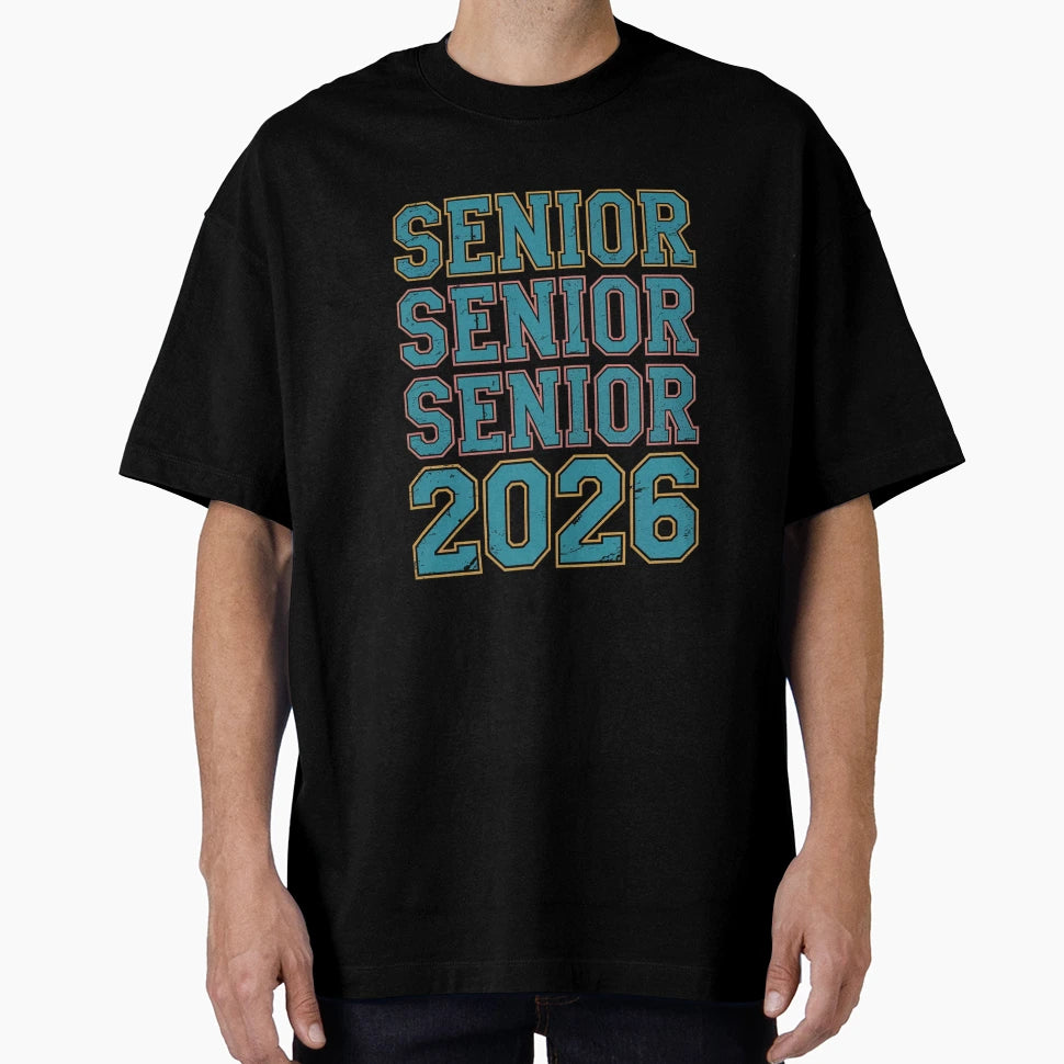 Senior 2026 Graduation Class 2026 T-Shirt - Trendy Graphic Men Women - T-Shirt, Sweatshirt, Hoodie