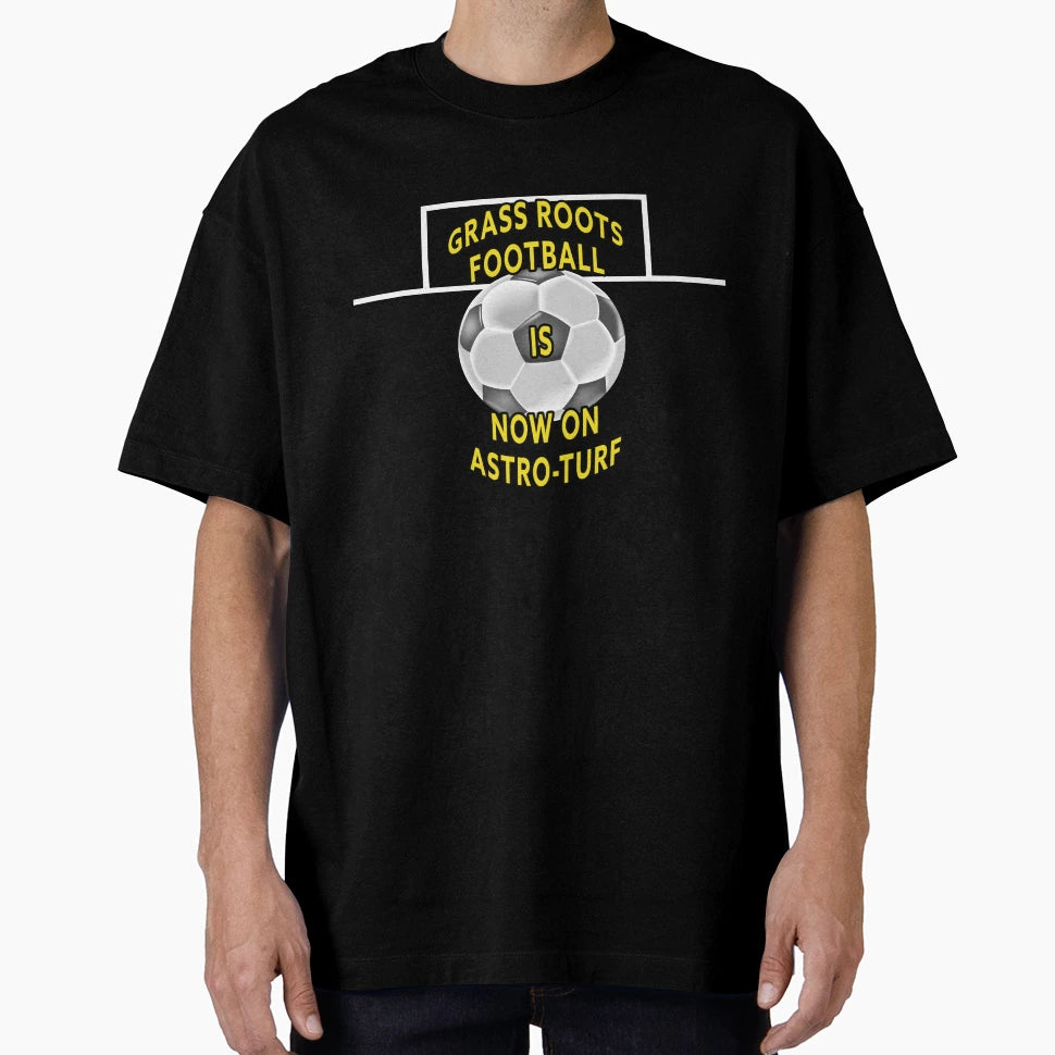 Go Figure Grass Roots Football T-Shirt - Streetwear Style Men Women - T-Shirt, Sweatshirt, Hoodie