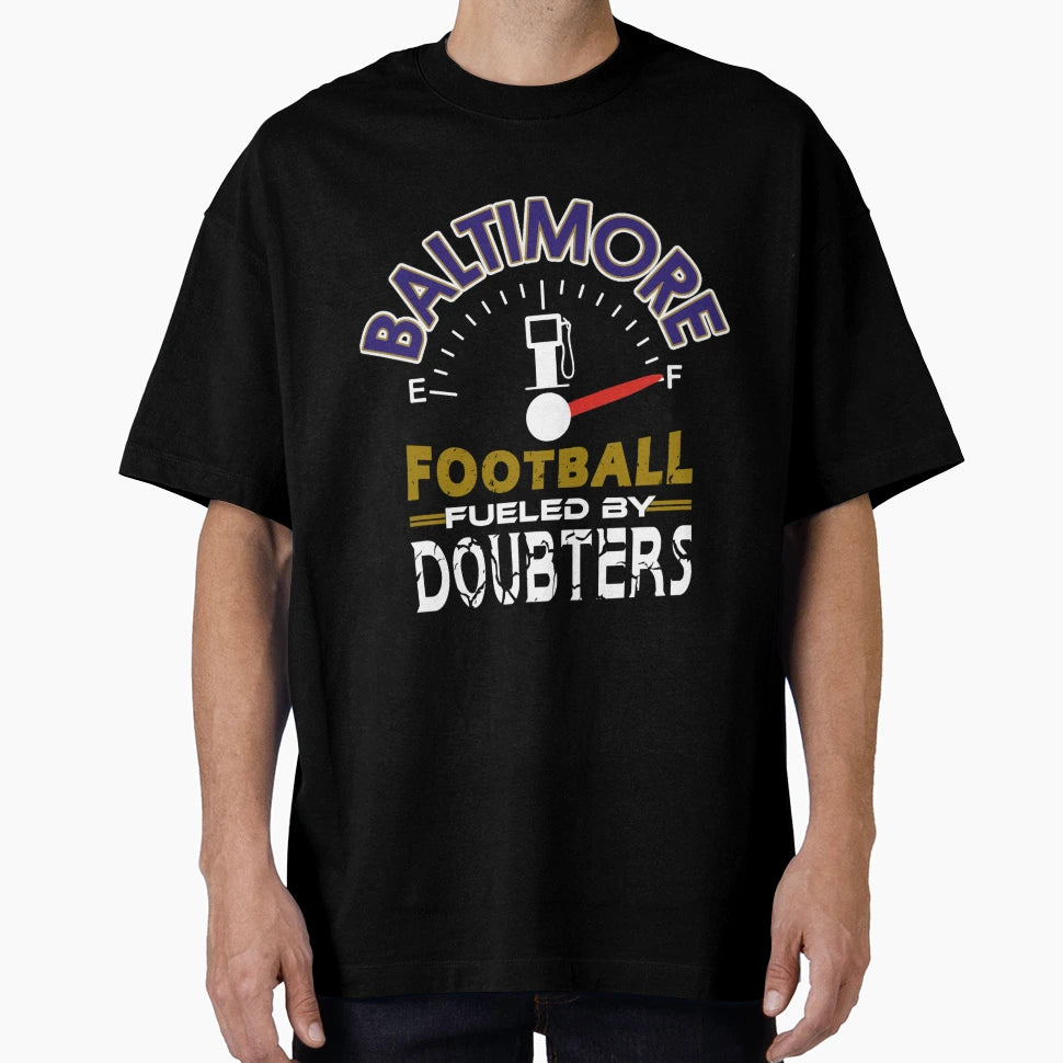 Baltimore Pro Football Fueled T-Shirt - Novelty Apparel Unisex - T-Shirt, Sweatshirt, Hoodie
