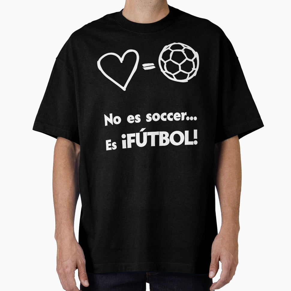 Its Not Soccer T-Shirt - Casual Everyday Wear Unisex - T-Shirt, Sweatshirt, Hoodie