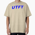 Utft T-Shirt - Streetwear Style Unisex - T-Shirt, Sweatshirt, Hoodie