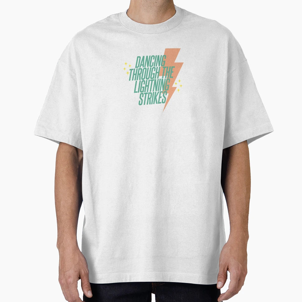 Dancing Through Lightning Strikes T-Shirt - Fun Novelty Design Men Women - T-Shirt, Sweatshirt, Hoodie