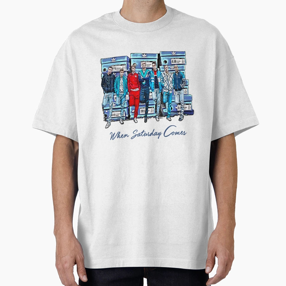 When Saturday Comes T-Shirt - Novelty Apparel for Adults - T-Shirt, Sweatshirt, Hoodie