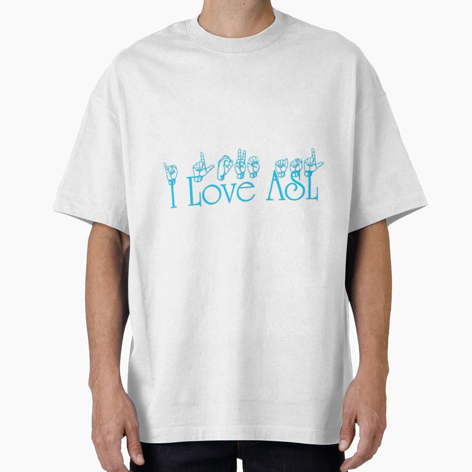 I Love Asl T-Shirt - Minimalist Print Unisex - T-Shirt, Sweatshirt, Hoodie
