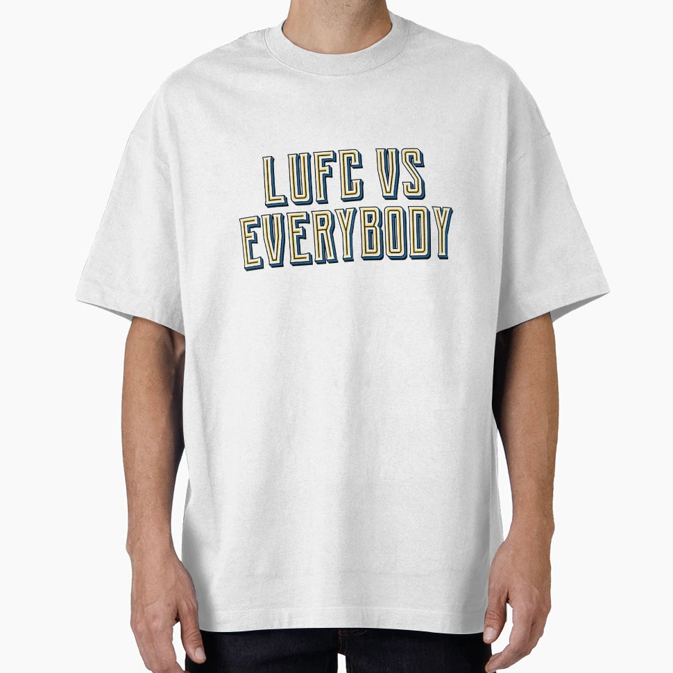 Lufc Vs Everybody T-Shirt - Aesthetic Graphic Men Women - T-Shirt, Sweatshirt, Hoodie