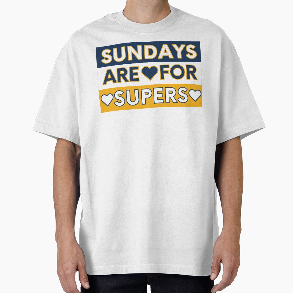 Sundays Are Supers T-Shirt - Unique Graphic Men Women - T-Shirt, Sweatshirt, Hoodie