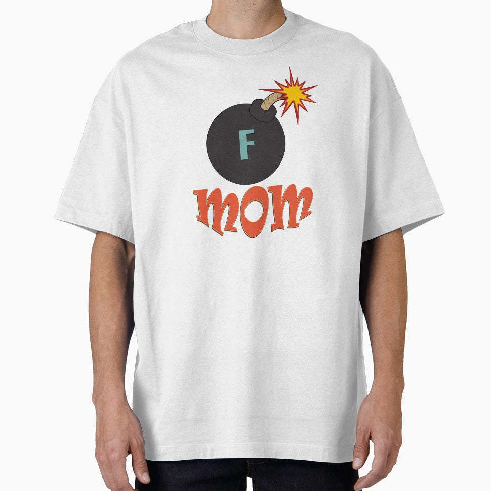 F Bomb Mom T-Shirt - Fun Novelty Design for Adults - T-Shirt, Sweatshirt, Hoodie