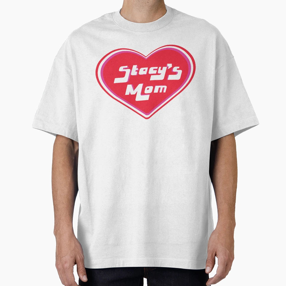 Stacys Mom T-Shirt - Casual Everyday Wear Unisex - T-Shirt, Sweatshirt, Hoodie