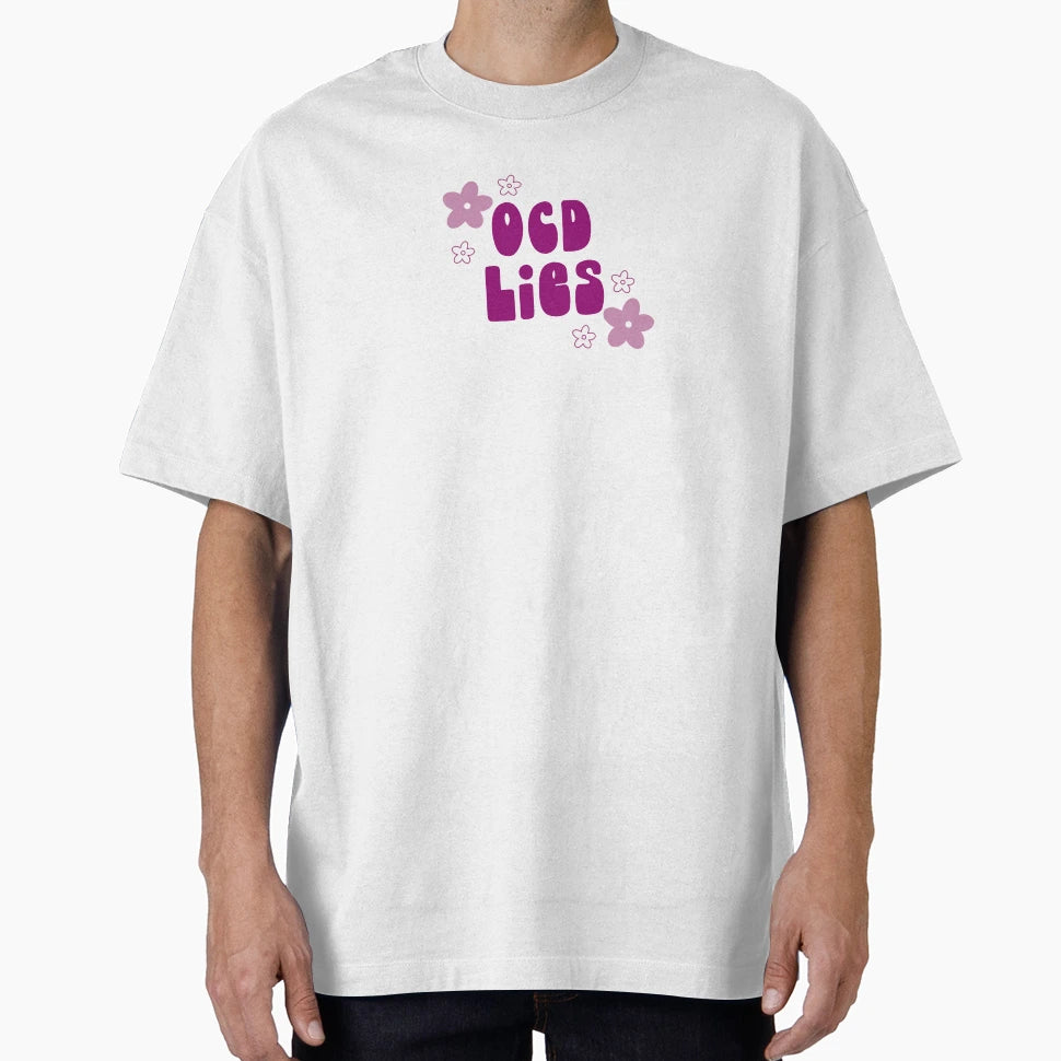 Ocd Lies T-Shirt - Casual Everyday Wear Unisex - T-Shirt, Sweatshirt, Hoodie