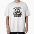 Off To Watch Match T-Shirt - Trendy Graphic Men Women - T-Shirt, Sweatshirt, Hoodie