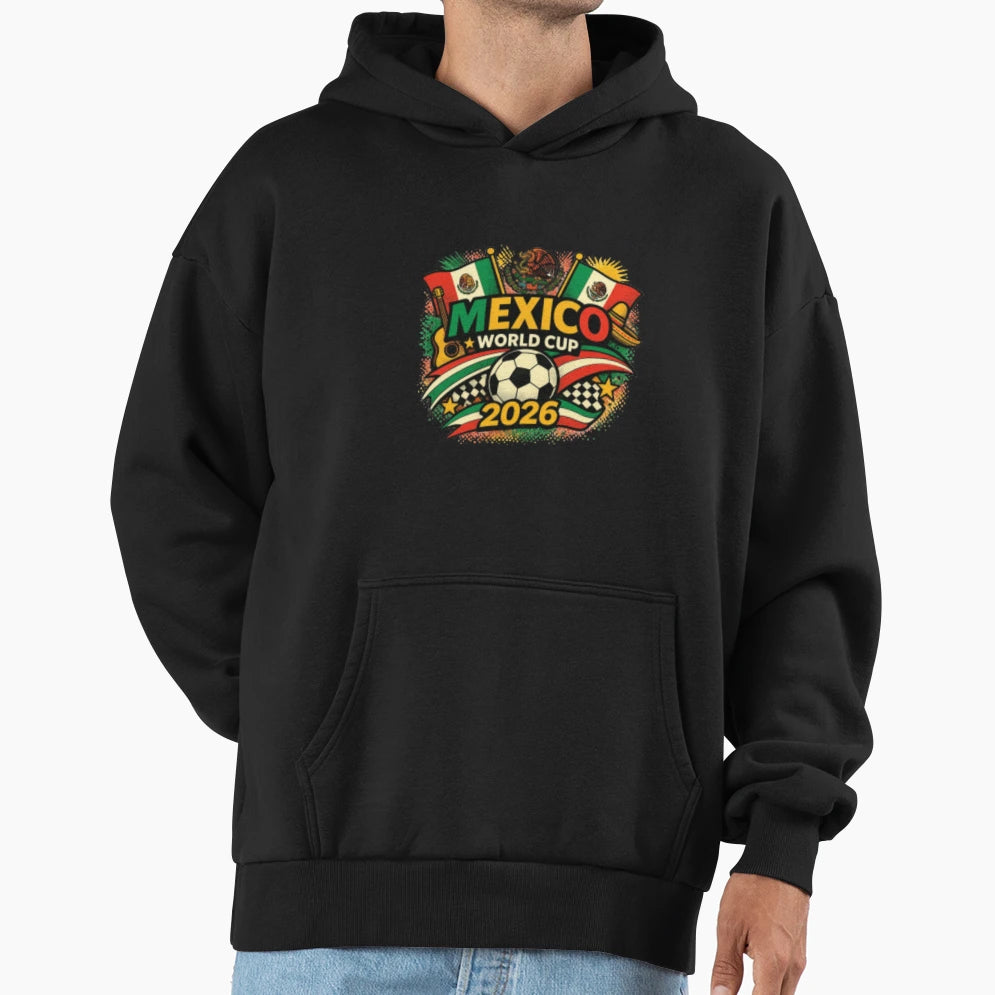 Mexico World Cup 2026 Soccer Hoodie - Unique Graphic for Adults - T-Shirt, Sweatshirt, Hoodie