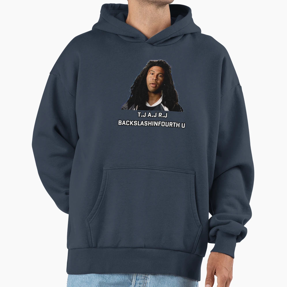 T J J R J Backslashinfourth U Hoodie - Casual Everyday Wear Unisex - T-Shirt, Sweatshirt, Hoodie
