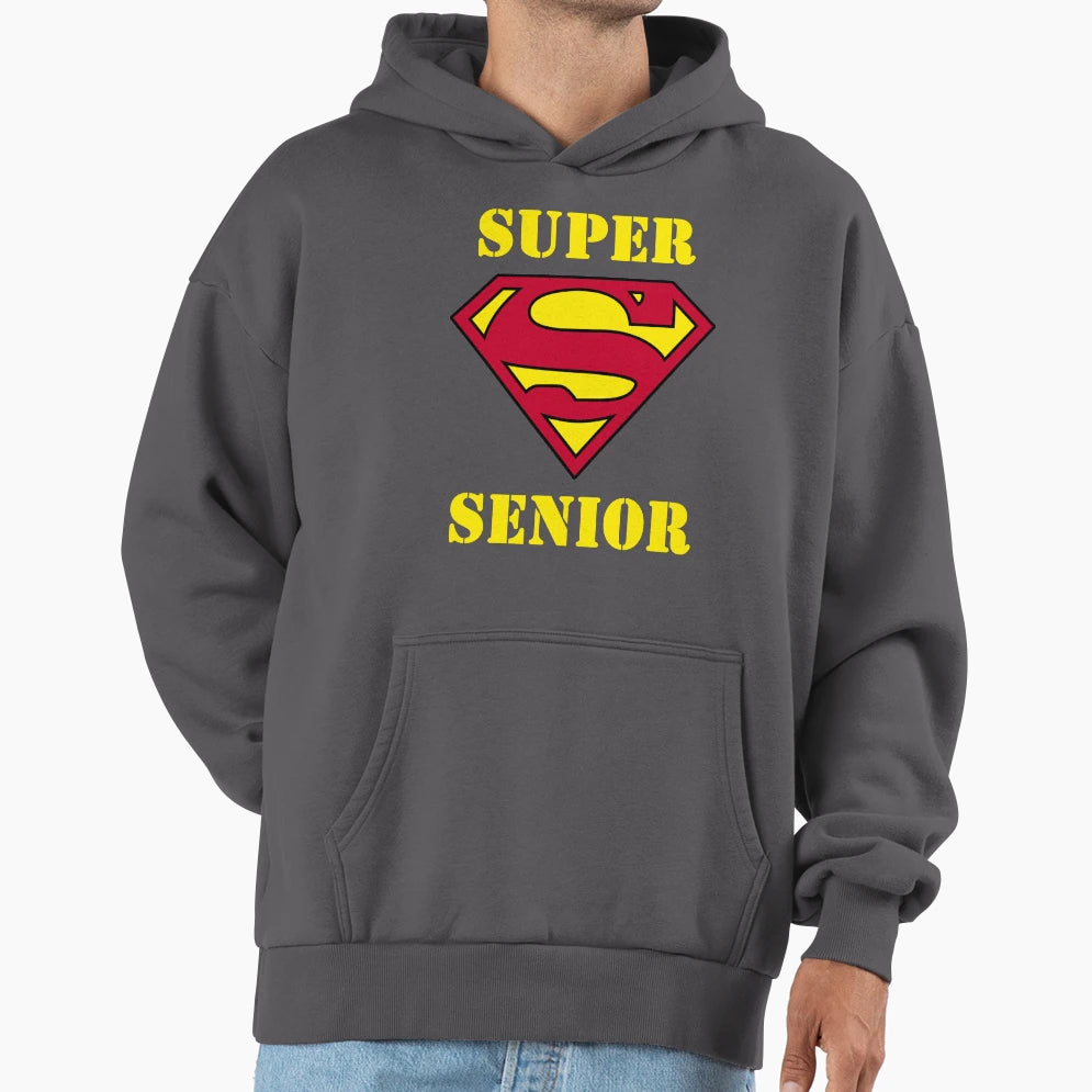 Super Senior Hoodie - Unique Graphic Unisex - T-Shirt, Sweatshirt, Hoodie