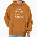 Eat Sleep Oil Repeat Hoodie - Streetwear Style for Adults - T-Shirt, Sweatshirt, Hoodie