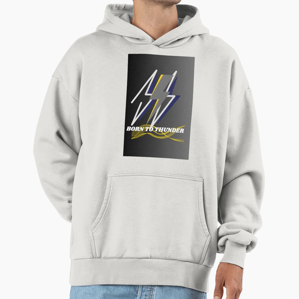 Born To Thunder Bold Motivational Storm Hoodie - Minimalist Print Unisex - T-Shirt, Sweatshirt, Hoodie