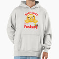 Dont Huck Fuskers Hoodie - Graphic Print Unisex - T-Shirt, Sweatshirt, Hoodie