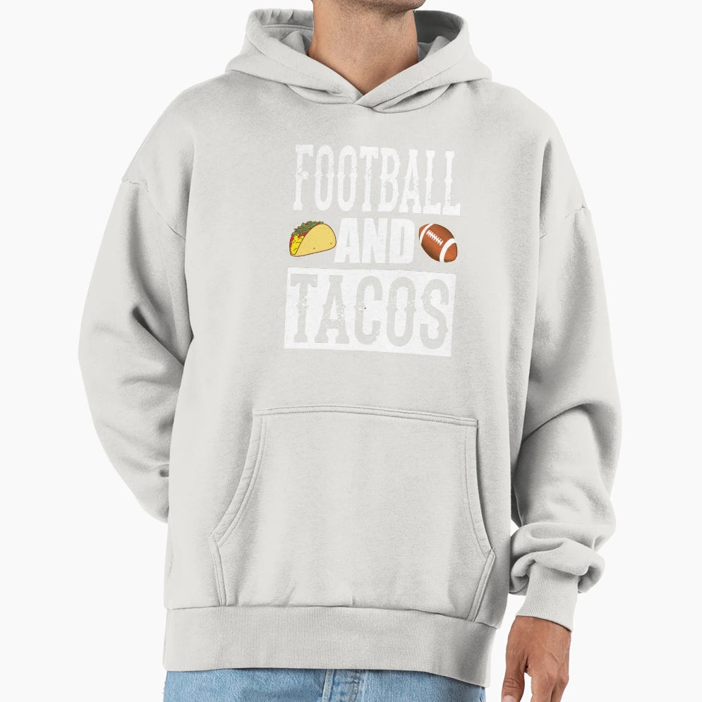 Football And Tacos Funny Taco Hoodie - Streetwear Style Unisex - T-Shirt, Sweatshirt, Hoodie