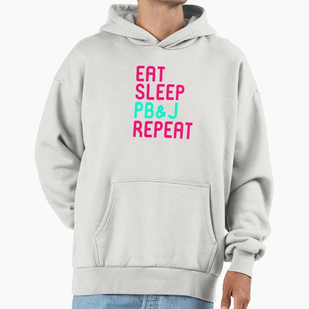 Eat Sleep Peanut Butter And Jelly Hoodie - Casual Everyday Wear for Adults - T-Shirt, Sweatshirt, Hoodie