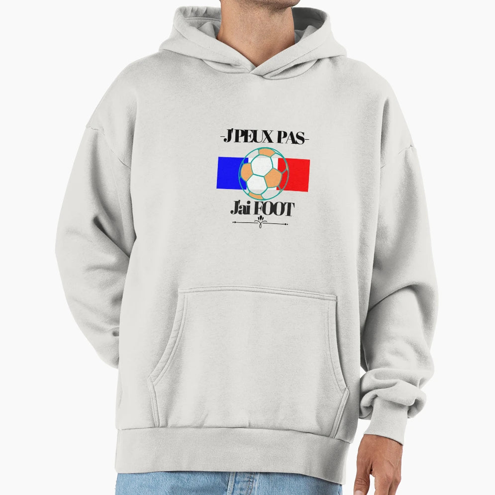 I Cant I Have Football Hoodie - Streetwear Style Men Women - T-Shirt, Sweatshirt, Hoodie