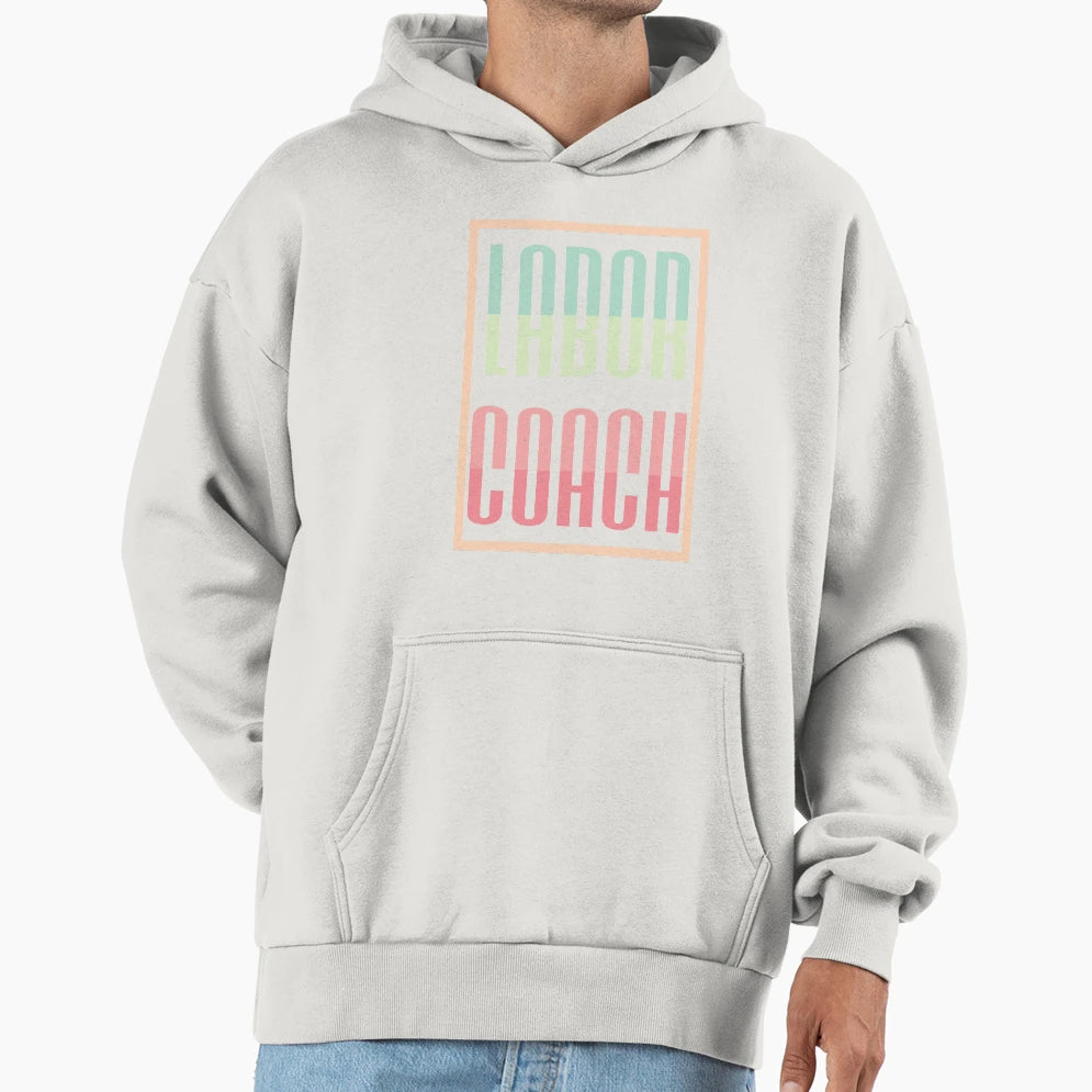 Labor Coach Hoodie - Streetwear Style Unisex - T-Shirt, Sweatshirt, Hoodie