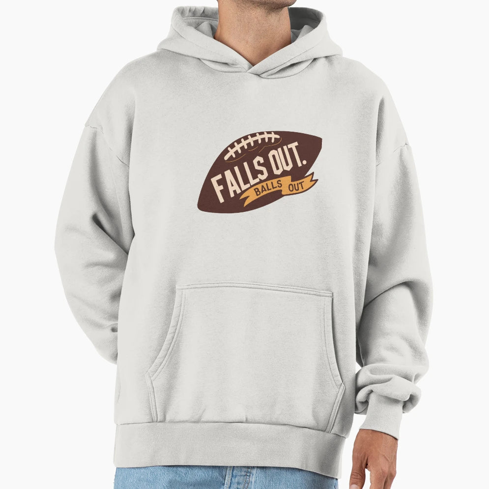 Falls Out Balls Out Hoodie - Trendy Graphic for Adults - T-Shirt, Sweatshirt, Hoodie