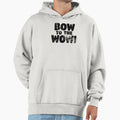 Bow To Wow Black Grunge Text Hoodie - Casual Everyday Wear Men Women - T-Shirt, Sweatshirt, Hoodie