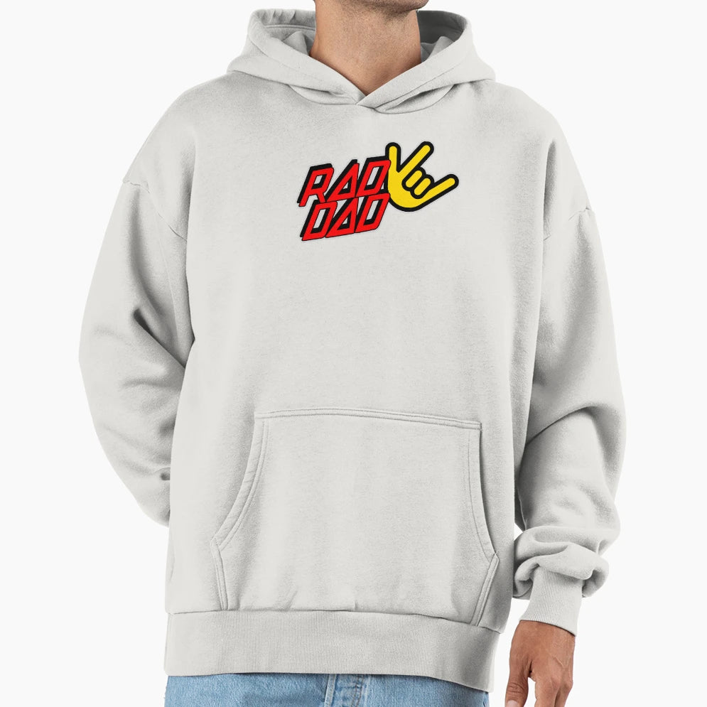 Raddad Hoodie - Casual Everyday Wear Men Women - T-Shirt, Sweatshirt, Hoodie