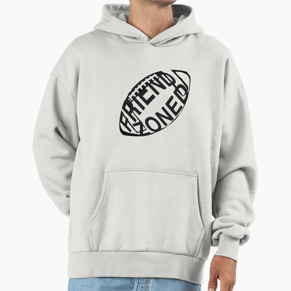 Friend Zone Football End Zone Hoodie - Streetwear Style Unisex - T-Shirt, Sweatshirt, Hoodie