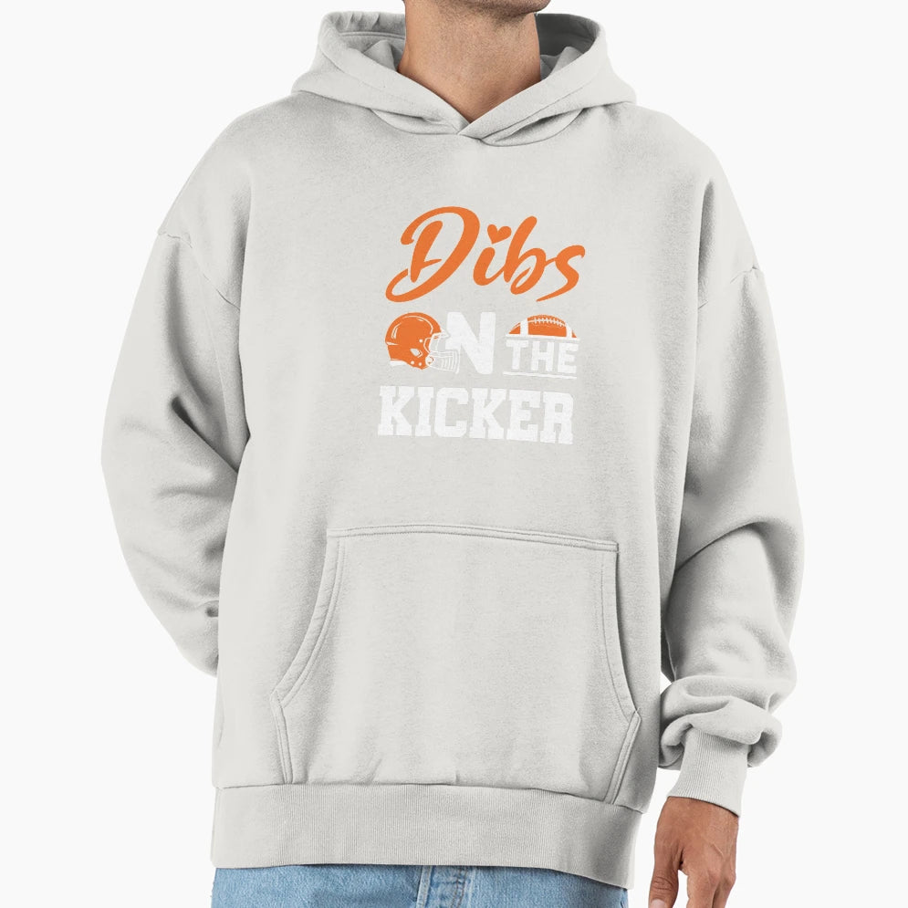 Dibs Kicker Football Girlfriend Hoodie - Unique Graphic for Adults - T-Shirt, Sweatshirt, Hoodie