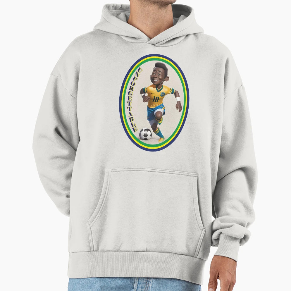 Unforgettable Legend Pele Hoodie - Custom Art Print Unisex - T-Shirt, Sweatshirt, Hoodie