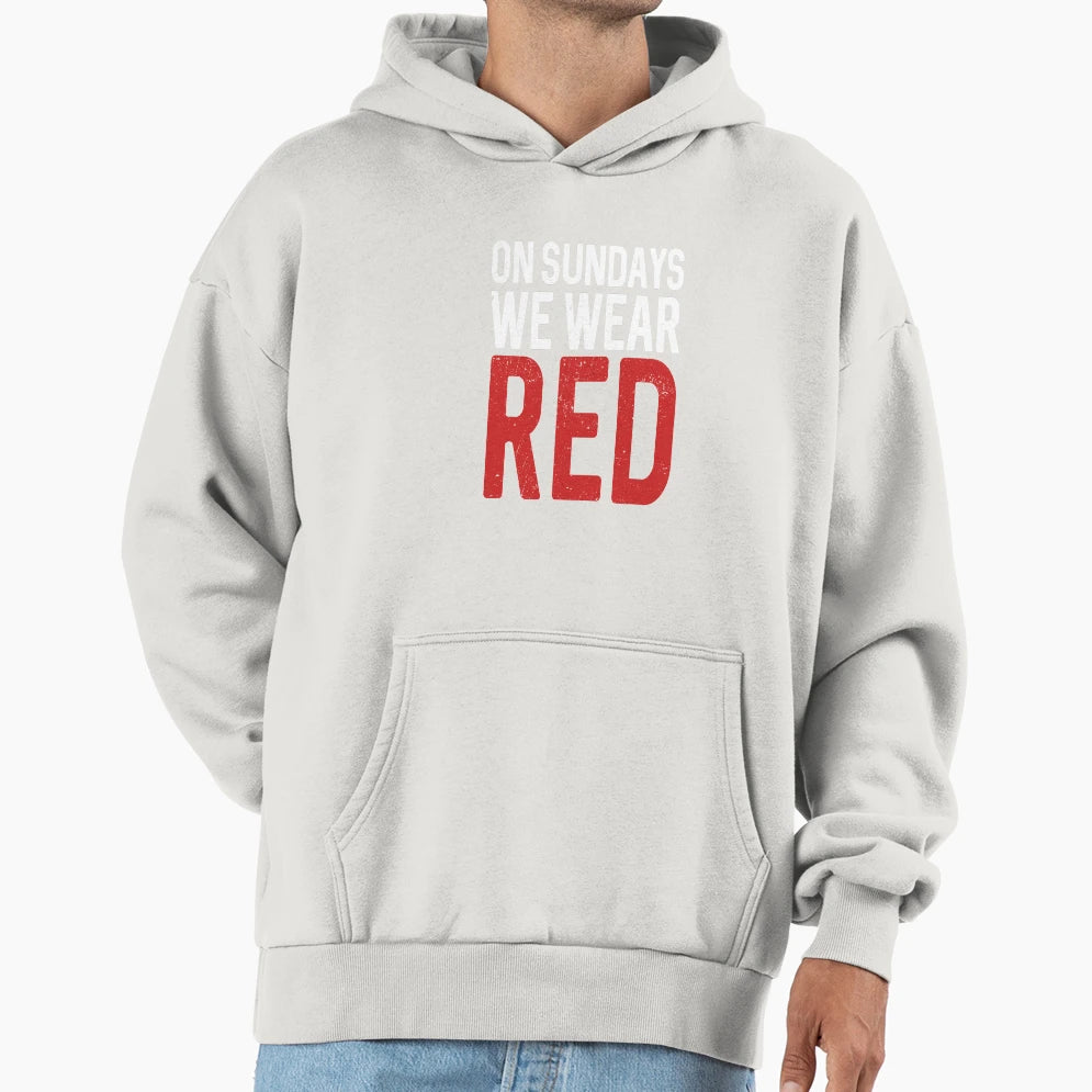 Sundays We Wear Red Hoodie - Aesthetic Graphic Unisex - T-Shirt, Sweatshirt, Hoodie