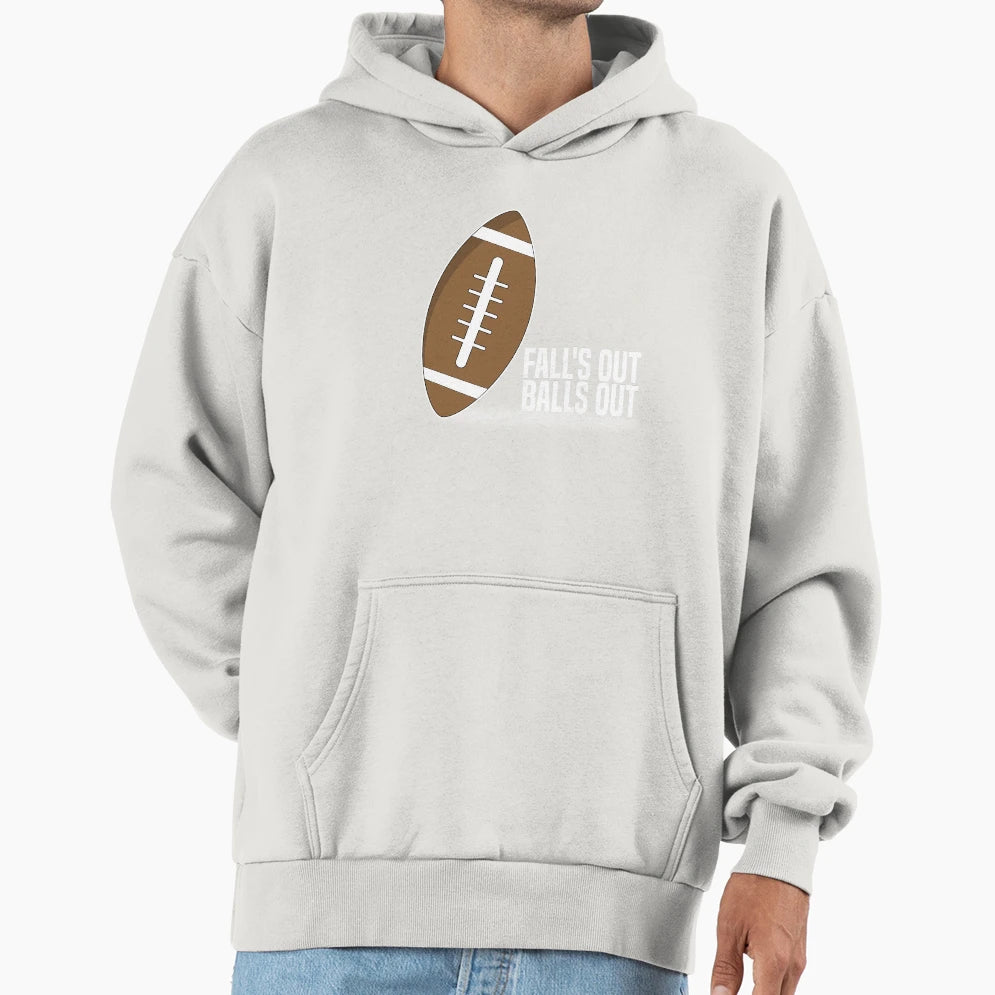 Falls Out Balls Out T-Shirt - Unique Graphic for Adults - T-Shirt, Sweatshirt, Hoodie