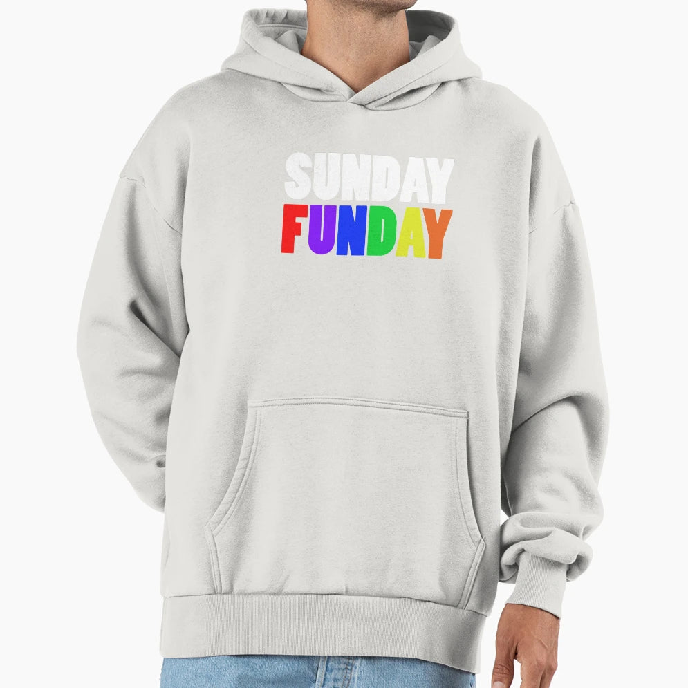Sunday Funday Hoodie - Fun Novelty Design for Adults - T-Shirt, Sweatshirt, Hoodie