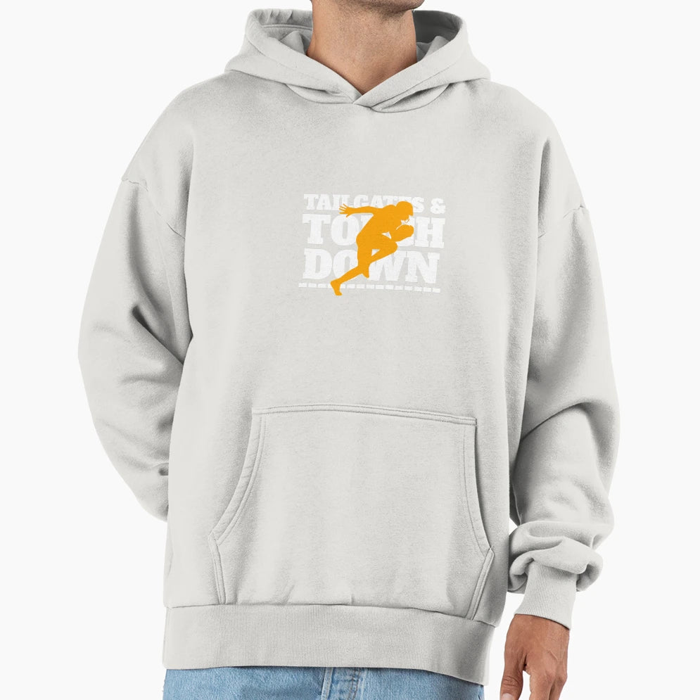 Tailgates Touch Down Hoodie - Fun Novelty Design Unisex - T-Shirt, Sweatshirt, Hoodie
