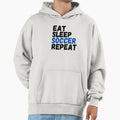 Eat Sleep Soccer Repeat Hoodie - Minimalist Print for Adults - T-Shirt, Sweatshirt, Hoodie