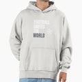 Football Unites World Hoodie - Fun Novelty Design Men Women - T-Shirt, Sweatshirt, Hoodie