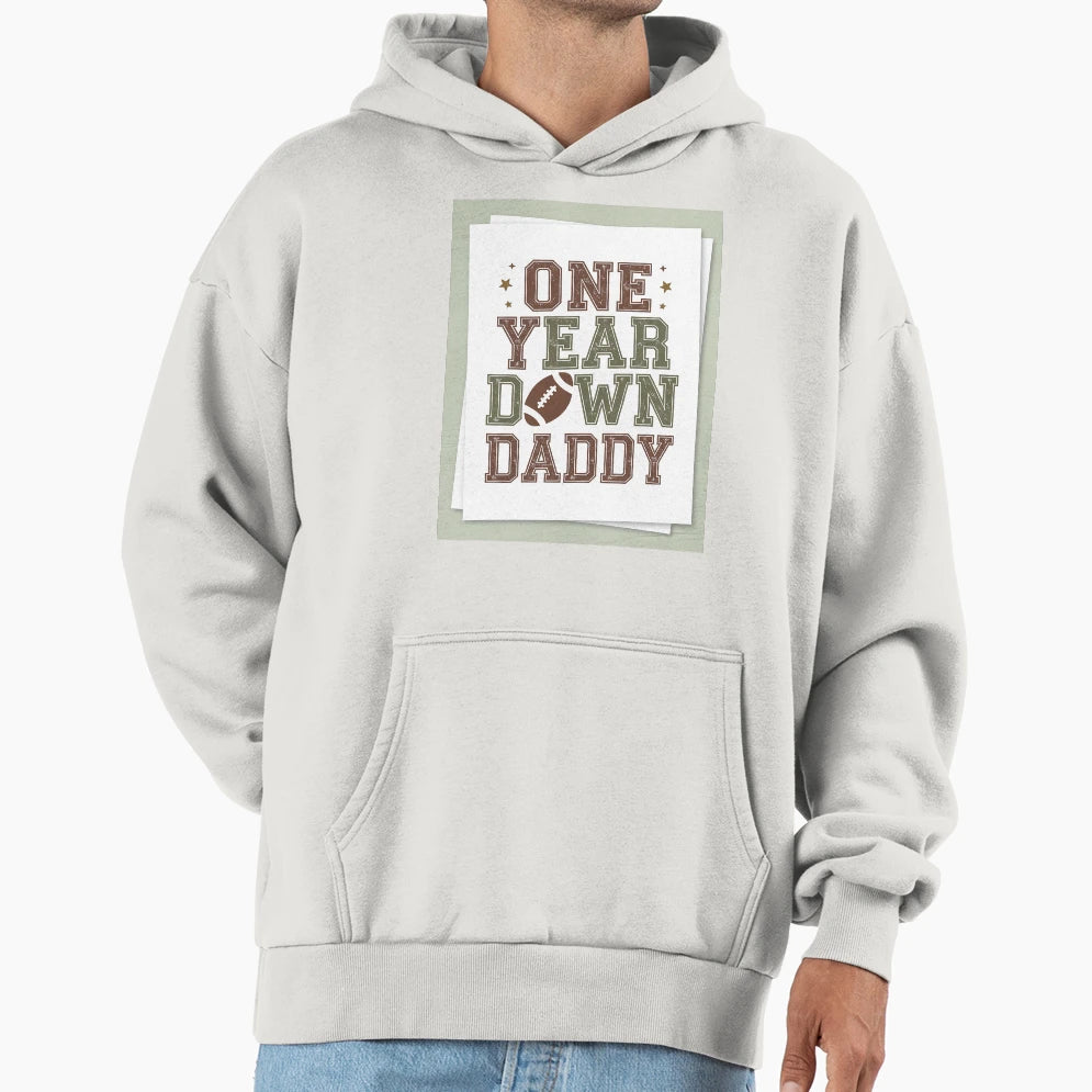 Daddy 1 Year Old Football 1St Year Hoodie - Minimalist Print for Adults - T-Shirt, Sweatshirt, Hoodie
