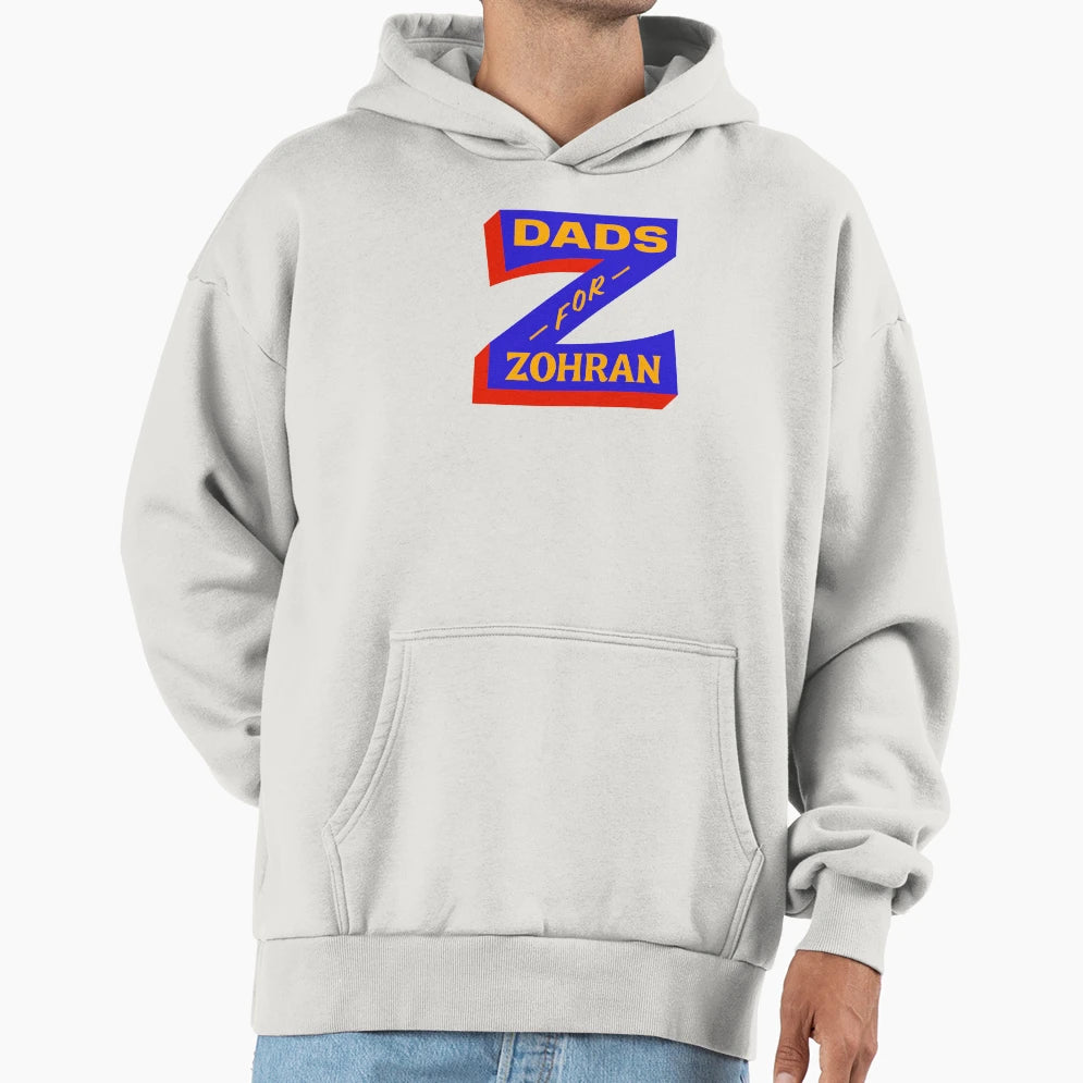 Dads Zohran Hoodie - Unique Graphic Unisex - T-Shirt, Sweatshirt, Hoodie