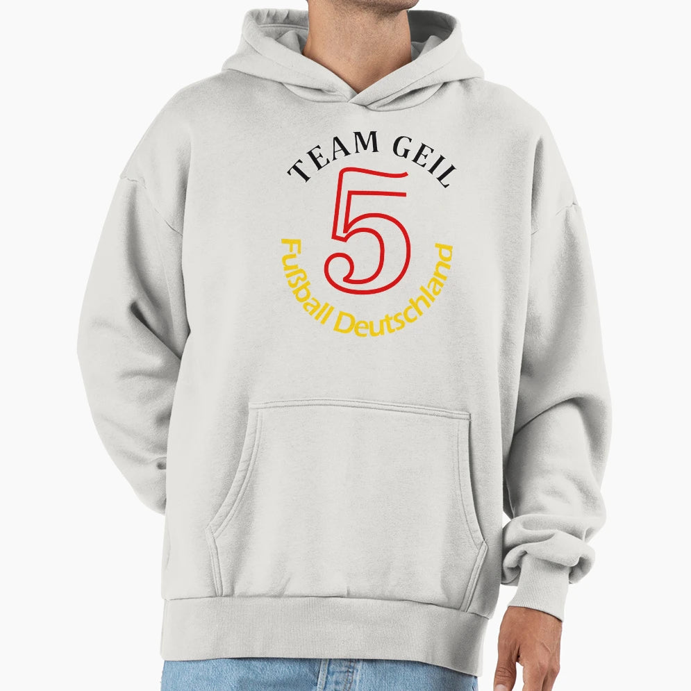 Team Geil Nr 5 Germany Football Hoodie - Casual Everyday Wear Men Women - T-Shirt, Sweatshirt, Hoodie