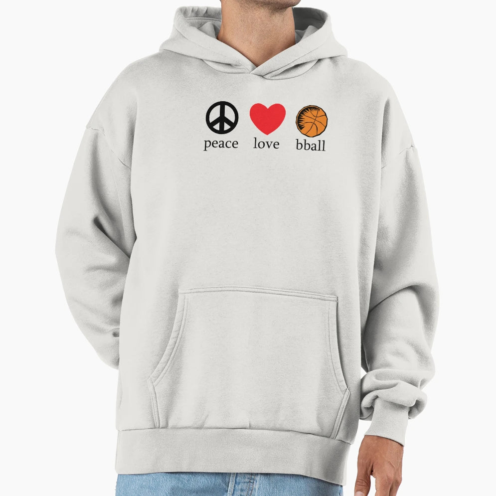 Peace Love Basketball Hoodie - Minimalist Print Unisex - T-Shirt, Sweatshirt, Hoodie