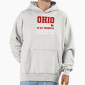 Funny Ohio Tailgating Is My Hoodie - Fun Novelty Design for Adults - T-Shirt, Sweatshirt, Hoodie