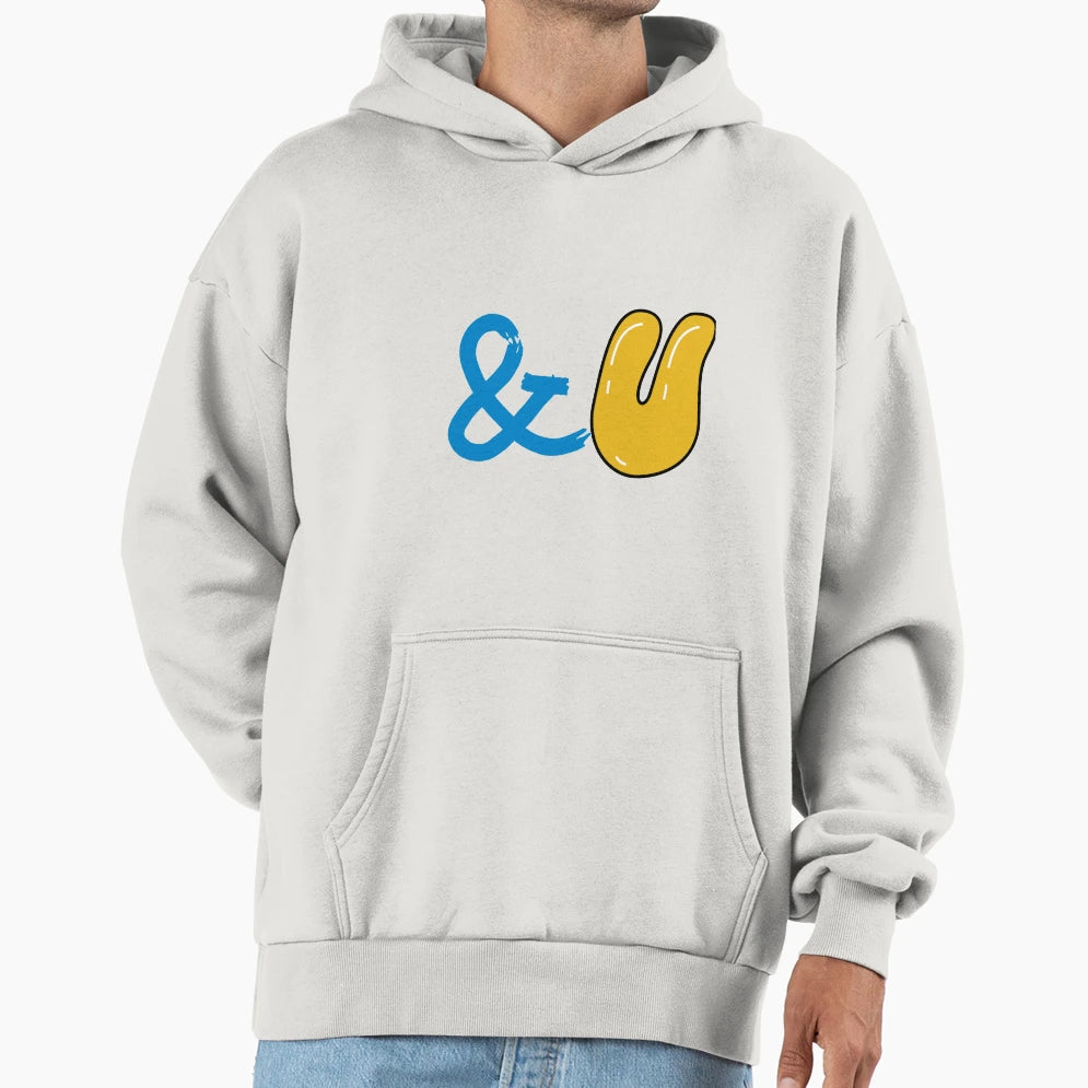 And You Hoodie - Casual Everyday Wear Men Women - T-Shirt, Sweatshirt, Hoodie