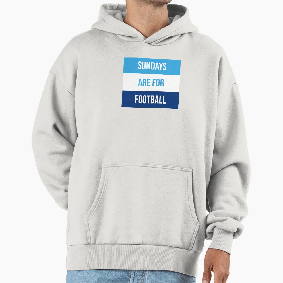 Sundays Are Football Hoodie - Unique Graphic Unisex - T-Shirt, Sweatshirt, Hoodie