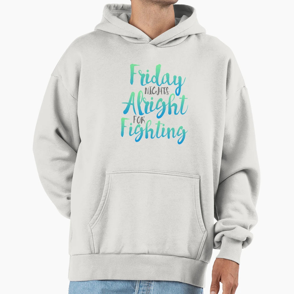 Friday Night Hoodie - Casual Everyday Wear Unisex - T-Shirt, Sweatshirt, Hoodie