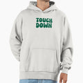 Touch Down Touchdown Kelly Green Hoodie - Casual Everyday Wear Unisex - T-Shirt, Sweatshirt, Hoodie