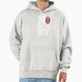 No Days Off Hoodie - Custom Art Print Men Women - T-Shirt, Sweatshirt, Hoodie