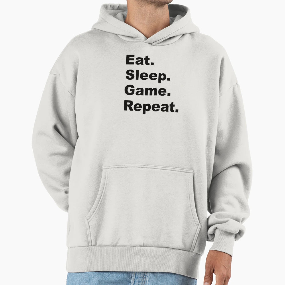 Eat Sleep Game Repeat Hoodie - Fun Novelty Design Men Women - T-Shirt, Sweatshirt, Hoodie
